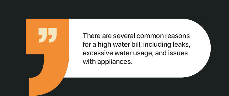 why is my water bill suddenly high Common causes and solutions to Water Usage Concerns